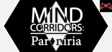 MIND CORRIDORS: Paroniria System Requirements
