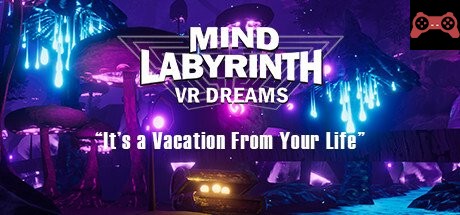 Mind Labyrinth VR Dreams System Requirements