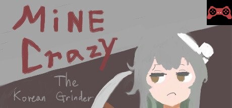 Mine Crazy: The Korean Grinder System Requirements