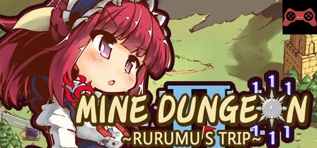 Mine Dungeon2 ~Rurumu's trip~ System Requirements