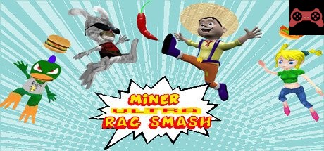 Miner Ultra Rag Smash System Requirements