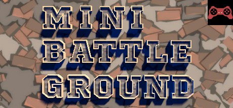 Mini Battle Ground System Requirements