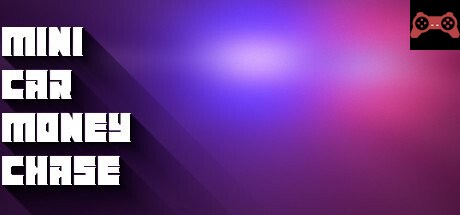 Mini Car Money Chase System Requirements