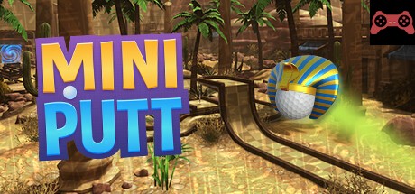 Mini Putt System Requirements