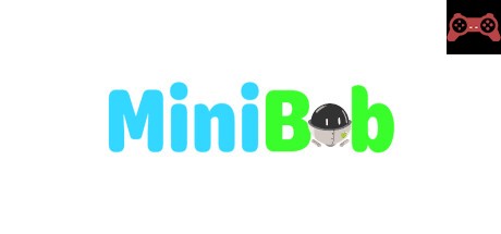 MiniBob System Requirements