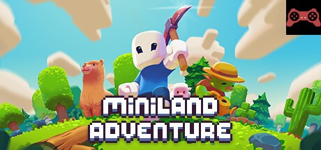Miniland System Requirements