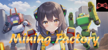Mining Factory System Requirements