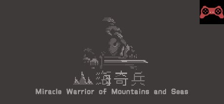 Miracle Warrior of Mountains and Seas System Requirements