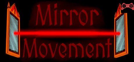 Mirror Movement System Requirements