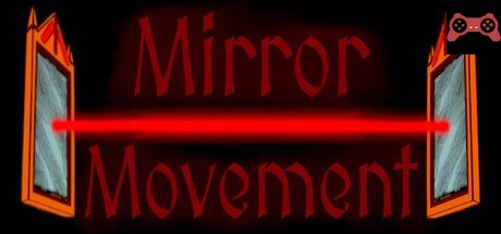 Mirror Movement System Requirements