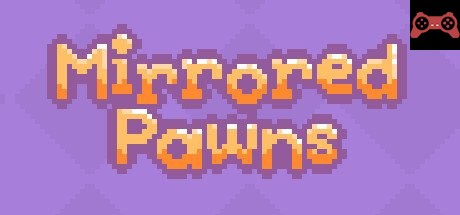 Mirrored Pawns System Requirements