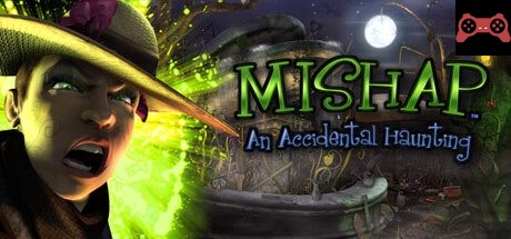 Mishap: An Accidental Haunting System Requirements