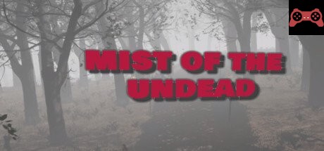 Mist of the Undead System Requirements
