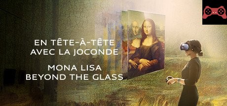 Mona Lisa: Beyond The Glass System Requirements