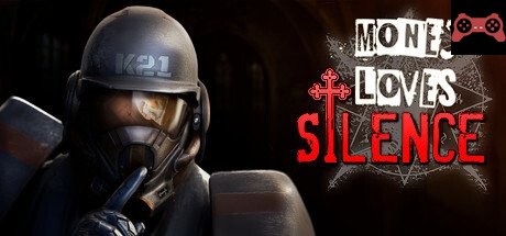 MONEY LOVES SILENCE System Requirements