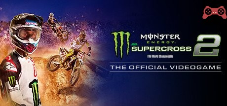Monster Energy Supercross - The Official Videogame 2 System Requirements