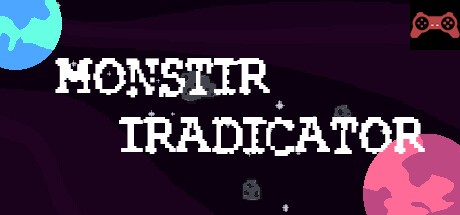 Monstir Iradicator System Requirements