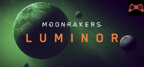 Moonrakers: Luminor System Requirements