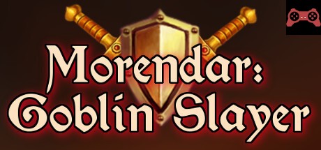 Morendar: Goblin Slayer System Requirements