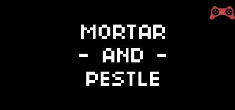 Mortar and Pestle System Requirements
