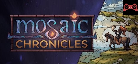 Mosaic Chronicles System Requirements