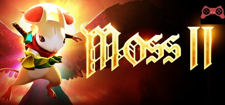 Moss: Book II System Requirements
