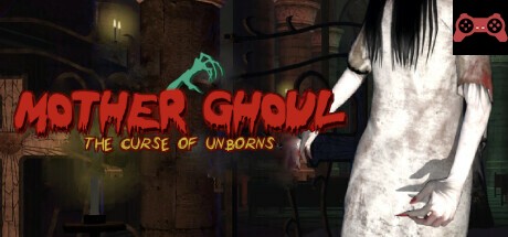 Mother Ghoul - The Curse of Unborns System Requirements