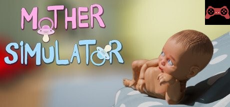 Mother Simulator System Requirements