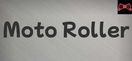 Moto Roller System Requirements