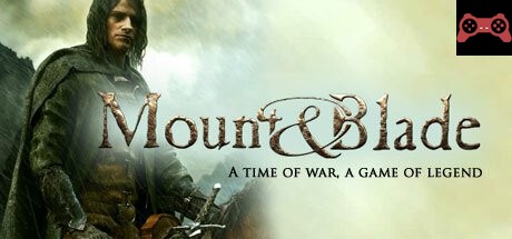 Mount & Blade System Requirements