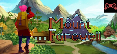Mount Farewell System Requirements