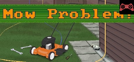 Mow Problem System Requirements