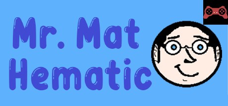 Mr. Mat Hematic System Requirements