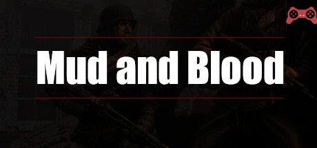 Mud and Blood System Requirements