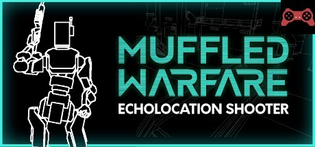 Muffled Warfare - Echolocation Shooter System Requirements
