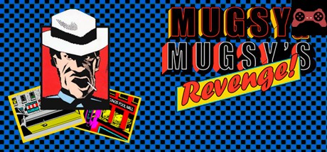 Mugsy & Mugsy's Revenge System Requirements