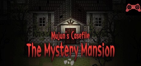 Mujun's Casefile ~ The Mystery Mansion ~ System Requirements
