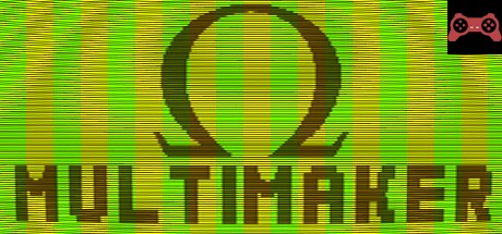 Multimaker System Requirements