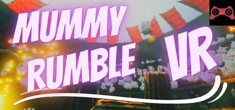 Mummy Rumble VR System Requirements