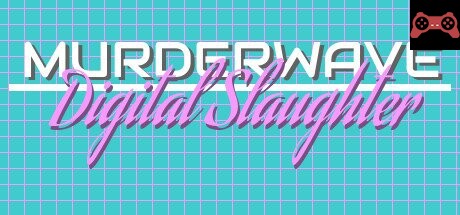 Murderwave: Digital Slaughter System Requirements