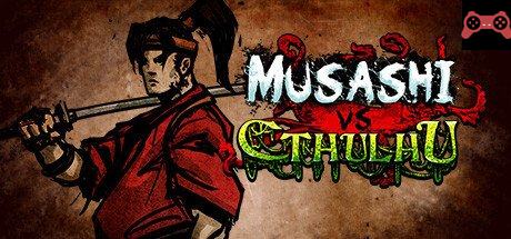 Musashi vs Cthulhu System Requirements
