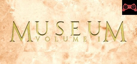 MUSEUM VOLUME I System Requirements