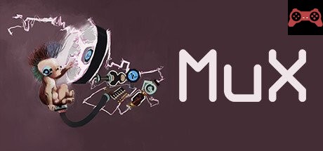 MuX System Requirements