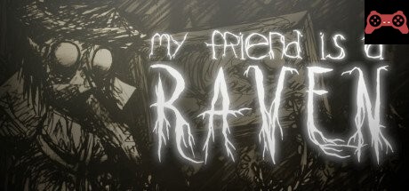 My Friend is a Raven System Requirements