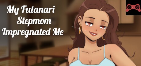My Futanari Stepmom Impregnated Me System Requirements