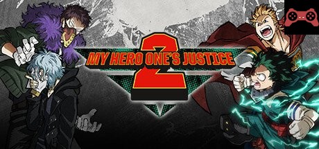 MY HERO ONE'S JUSTICE 2 System Requirements