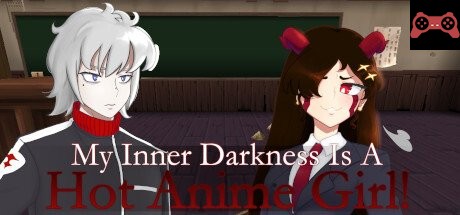 My Inner Darkness Is A Hot Anime Girl! System Requirements