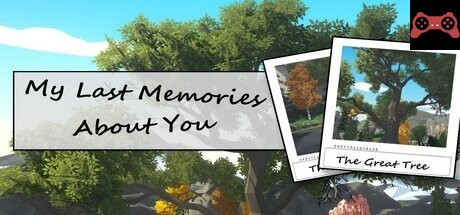 My Last Memories About You System Requirements