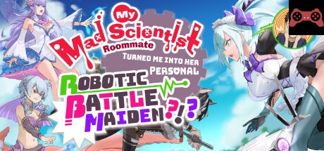 My Mad Scientist Roommate Turned Me Into Her Personal Robotic Battle Maiden?!? System Requirements