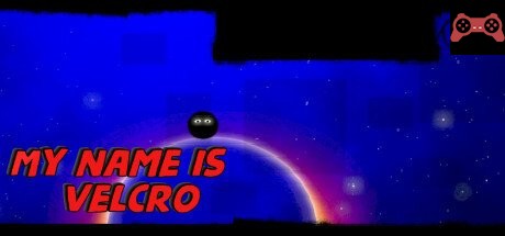 My name is Velcro System Requirements